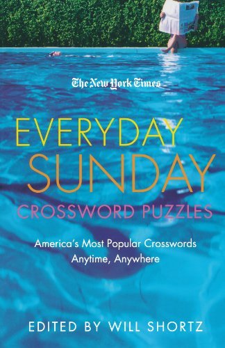 9788180566097: [ [ [ The New York Times Everyday Sunday Crossword Puzzles: America's Most Popular Crosswords Anytime, Anywhere[ THE NEW YORK TIMES EVERYDAY SUNDAY CROSSWORD PUZZLES: AMERICA'S MOST POPULAR CROSSWORDS ANYTIME, ANYWHERE ] By Shortz, Will ( Author )Aug-22-2006 Paperback