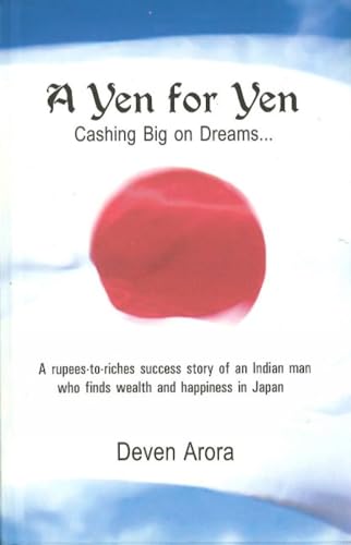 Stock image for A Yen for Yen: Cashing Big on Dreams for sale by Open Books