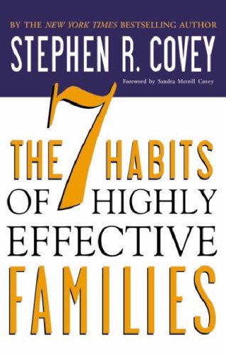 Beispielbild fr The 7 Habits of Highly Effective Families zum Verkauf von Better World Books Ltd