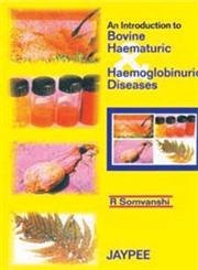 Imagen de archivo de An Introduction with Bovine Haemorrhagic and Haemoglobin Disease a la venta por dsmbooks