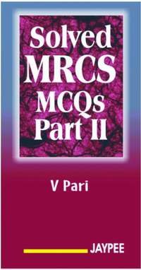 Stock image for SOLVED MRCS MCQS PART II for sale by dsmbooks