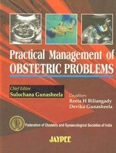 9788180612824: Practical Management of Obstetrics Problems (Fogsi)