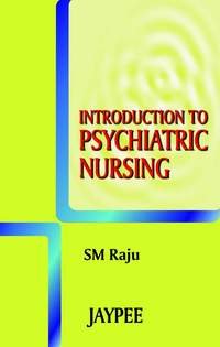 Stock image for Introduction to Psychiatric Nursing for sale by Books Puddle