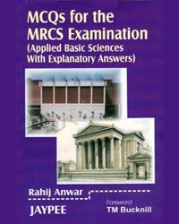 Stock image for MCQS FOR THE MRCS EXAMINATION (APPLIED BAS.SCI.WITH EXP.ANS.) for sale by dsmbooks