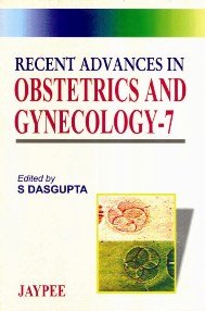Imagen de archivo de Recent Advances in Obstetrics and Gynaecology, Vol. 7 a la venta por Books Puddle