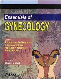 Essential of Gynaecology (9788180615108) by Sabaratnam Et Al (edits). Arulkumaran