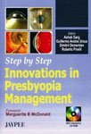 Stock image for STEP BY STEP INNOVATIONS IN PRESBYOPIA MANAGEMENT WITH CD-ROM for sale by Romtrade Corp.
