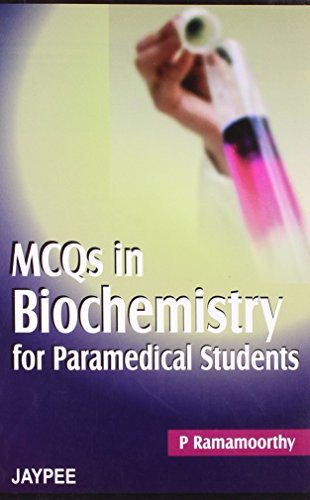 Stock image for MCQs in Biochemistry for Paramedical Students for sale by Books Puddle