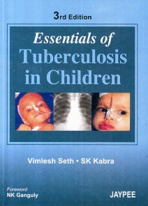 Stock image for Essentials of Tuberculosis in Children for sale by Mispah books