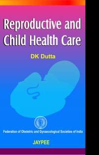 Imagen de archivo de Reproductive and Child Health Care a la venta por Mispah books