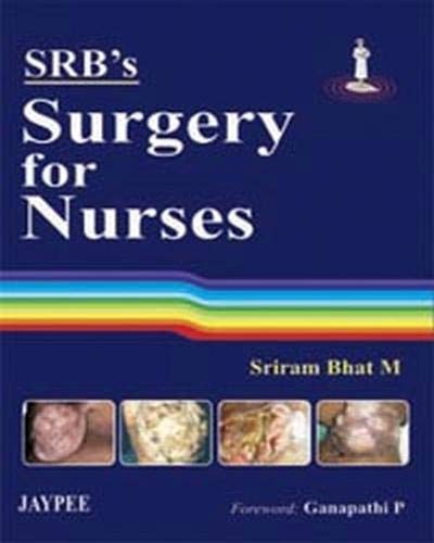 Stock image for SRB's Surgery for Nurses for sale by Majestic Books