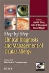 Stock image for Step by Step Clinical Diagnosis and Management of Ocular Allergy for sale by Books Puddle