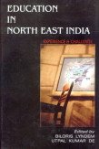 Stock image for Education in North East India: Experience and Challenge for sale by dsmbooks