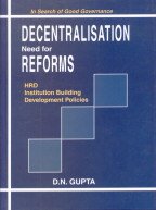 Stock image for Decentralisation : Need for Reforms for sale by Majestic Books