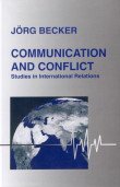 Stock image for Communication and Conflict Studies in International Relations for sale by dsmbooks