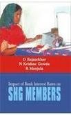 9788180692932: Impact of Bank Interest Rates on SHG Member: A Study in Grama Vikas Projects Area