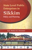 Stock image for State Level Public Enterprises in Sikkim: Policy and Planning for sale by Yak and Yeti Books