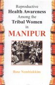 9788180695094: Reproductive Health Awareness Among the Tribal Women in Manipur