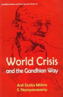 9788180696008: World Crisis and the Gandhian Way