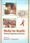 Imagen de archivo de Media for Health: Planning Programme & Practice a la venta por dsmbooks
