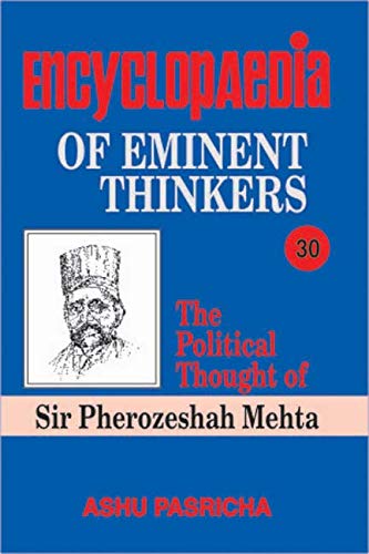 Imagen de archivo de The Political Thought of Sir Pherozeshah Mehta a la venta por Books Puddle
