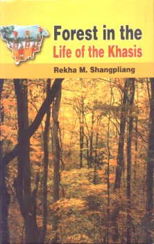 Stock image for Forest in the Life of the Khasis for sale by Books Puddle