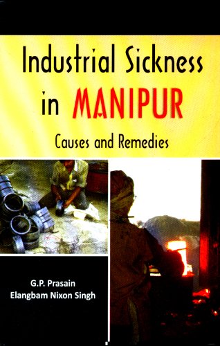 9788180698231: Industrial Sickness in Manipur: Causes and Remedies