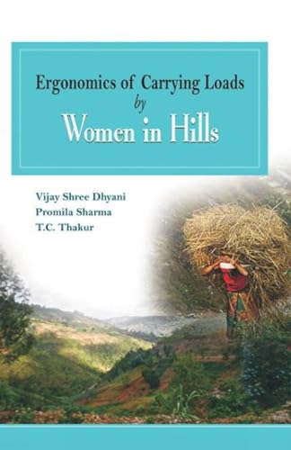 Stock image for Ergonomics of Carrying Loads by Women in Hills for sale by Books Puddle