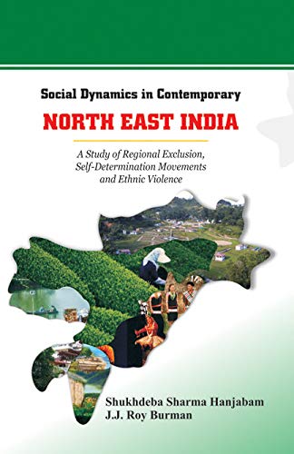 Stock image for Social Dynamics in Contemporary North East India for sale by Books Puddle