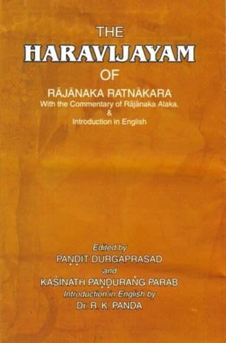9788180900211: Haravijayam of Rajanaka Ratnakara: With Commentary (Sanskrit Edition) [Mar 01, 2005] Durgaprasad, Pandit
