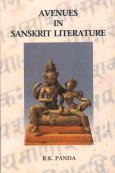 9788180901348: Avenues in Sanskrit Literature [Hardcover] [Jan 01, 2007] R. K. Panda