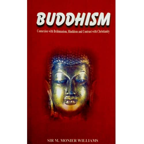 Stock image for Buddhism: Connection with Brahmanism and Contrast with Christianity [Dec 01, 2007] Panda, R. K. for sale by dsmbooks