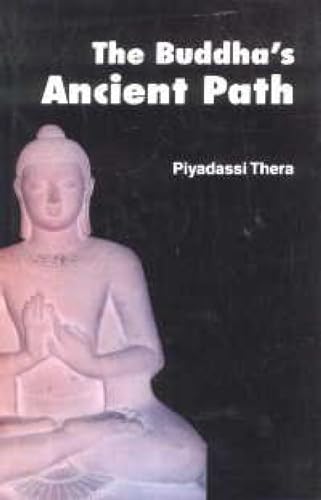 9788180902239: The Buddha's Ancient Path