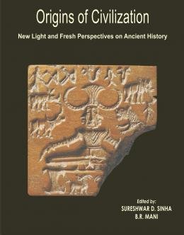 Stock image for Origins of Civilization: New Light and Fresh Perpective on Ancient History for sale by dsmbooks