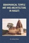 9788180903007: Brahmnical Temple Art and Architecture in Hadoti [Hardcover] [Jan 01, 2010] Parragon Books