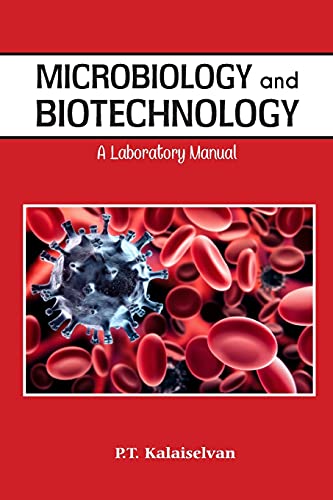 9788180940088: Microbiology and Biotechnology: A Laboratory Manual