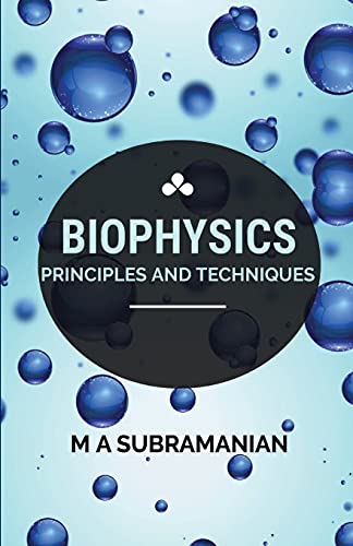 Stock image for Biophysics: Principles and Techniques for sale by Books in my Basket