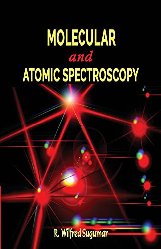 9788180940361: Molecular and Atomic Spectroscopy