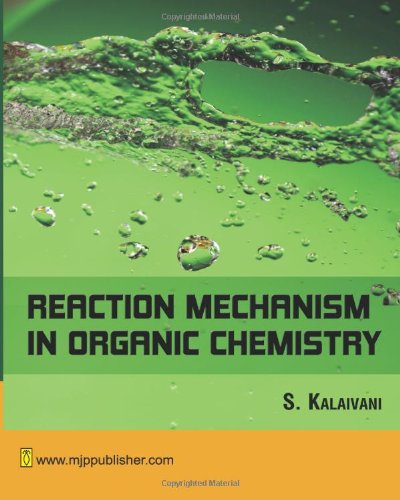 Stock image for Reaction Mechanism in Organic Chemistry for sale by Vedams eBooks (P) Ltd