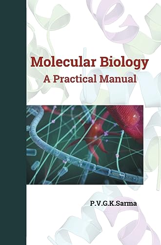 Stock image for MOLECULAR BIOLOGY A Practical Manual [Hardcover ] for sale by booksXpress