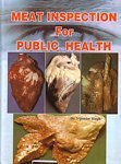 9788181160546: Meat Inspection For Public Health