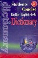 Stock image for Students Concise English-English-Urdu dictionary (Urdu and English Edition) for sale by The Book Bin