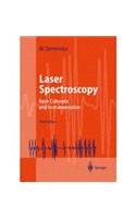 Laser Spectroscopy: Basic Concepts and Instrumentation, 3ed - Wolfgang Demtroder