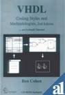 VHDL: Coding Styles and Methodologies: An In-Depth Tutorial (sec. edn.): (9788181283153) by COHEN BEN