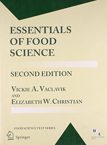 9788181283498: Essentials of Food Science, 2e [Paperback] [Jan 01, 2005] VACLAVIK VICKIE A. ET.AL