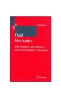 Fluid Mechanics: With Problems and Solutions, and an Aerodynamics Laboratory (9788181284648) by Egon Krause