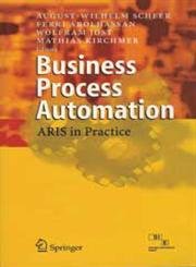 9788181286598: Business Process Automation :ARIS in Practice