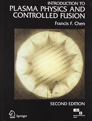 Imagen de archivo de Introduction To Plasma Physics And Controlled Fusion, 2nd Edition a la venta por ThriftBooks-Dallas