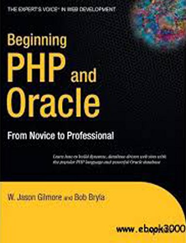 9788181288271: Beginning PHP and Oracle: From Novice to Professional