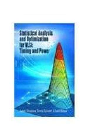 9788181288578: Statistical Analysis and Optimization for VLSI: Timing and Power [Paperback]